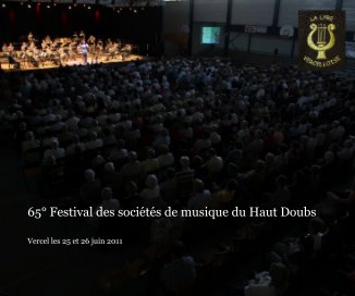65° Festival des sociétés de musique du Haut Doubs book cover