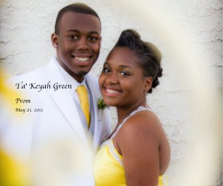 Ta' Keyah Green Prom May 21. 2011 book cover