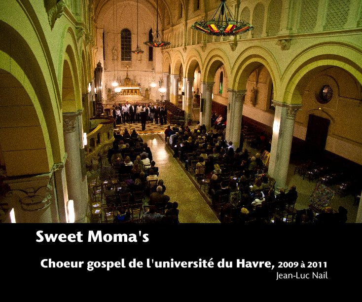 Ver Sweet Moma's por Jean-Luc Nail