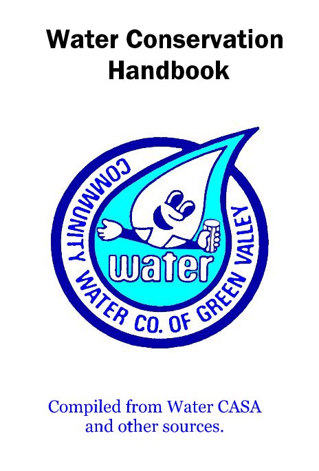 View Water Conservation Handbook by Compiled from Water CASA and other sources.