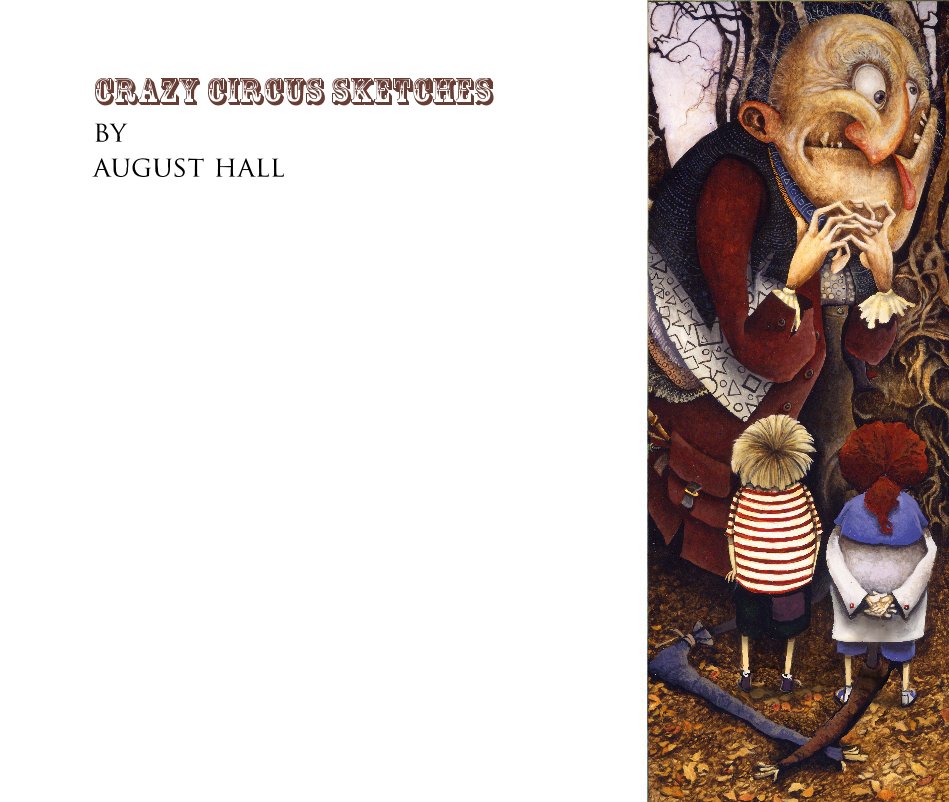 View Crazy circus sketches by August Hall by August Hall