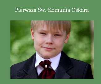 Pierwsza Św. Komunia Oskara book cover