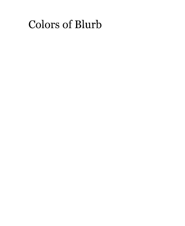 Ver Colors of Blurb por Burkhard von Harder