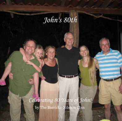 John's 80th - John Barricks (Bitterman) book cover