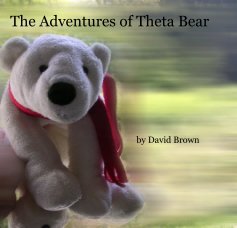 The Adventures of Theta Bear book cover