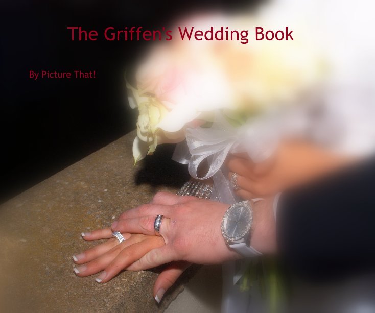 Visualizza The Griffen's Wedding Book di Picture That!