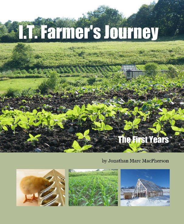 View I.T. Farmer's Journey by Jonathan Marc MacPherson