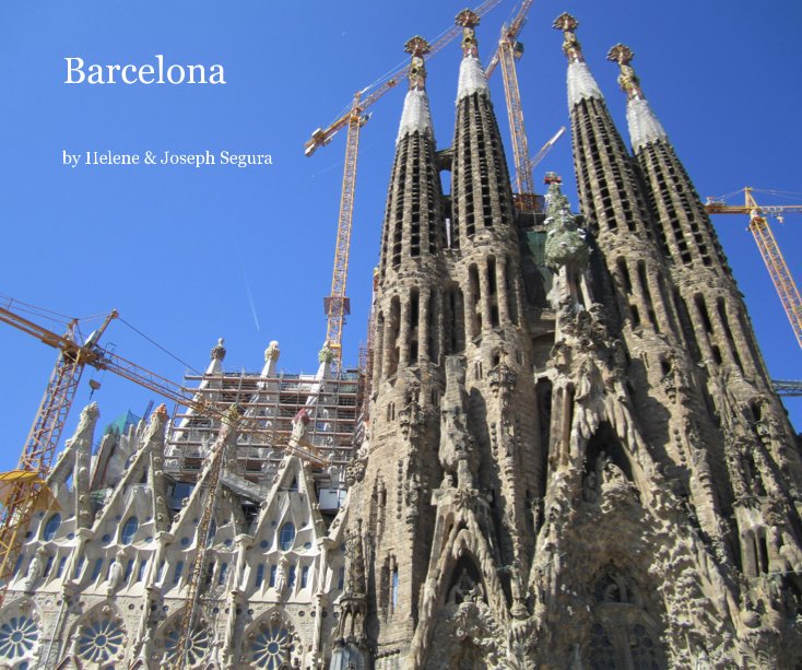 View Barcelona by Helene & Joseph Segura