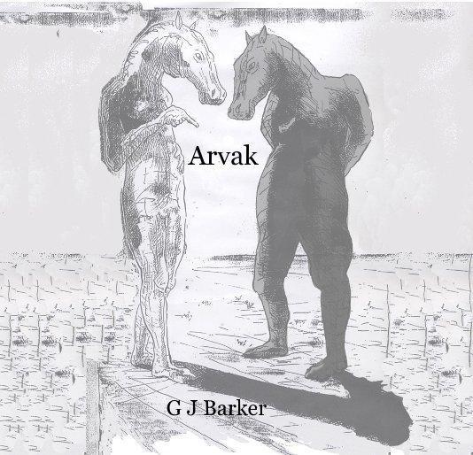 View Arvak by G J Barker