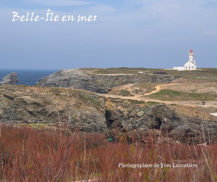 View Belle-Île en mer by Yves Lacoutière