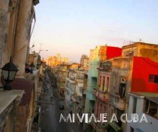 Mi Viaje a Cuba book cover