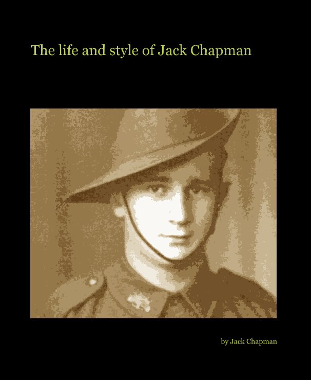 Ver The life and style of Jack Chapman por Jack Chapman