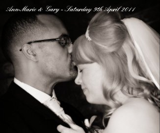 Ann-Marie & Gary - Saturday 9th April 2011 book cover