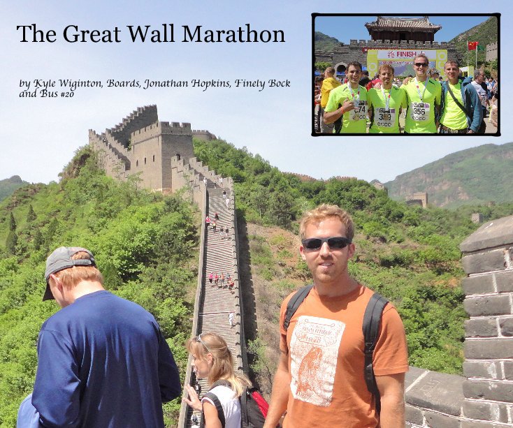 View The Great Wall Marathon by Kyle Wiginton, Boards, Jonathan Hopkins, Finely Bock and Bus #20