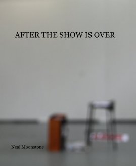 AFTER THE SHOW IS OVER book cover