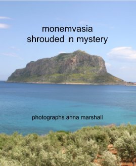 monemvasia shrouded in mystery photographs anna marshall book cover