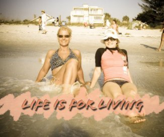 Life is for Living book cover
