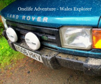 Onelife Adventure - Wales Explorer book cover