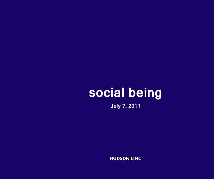 View social being by HUDSON|LINC