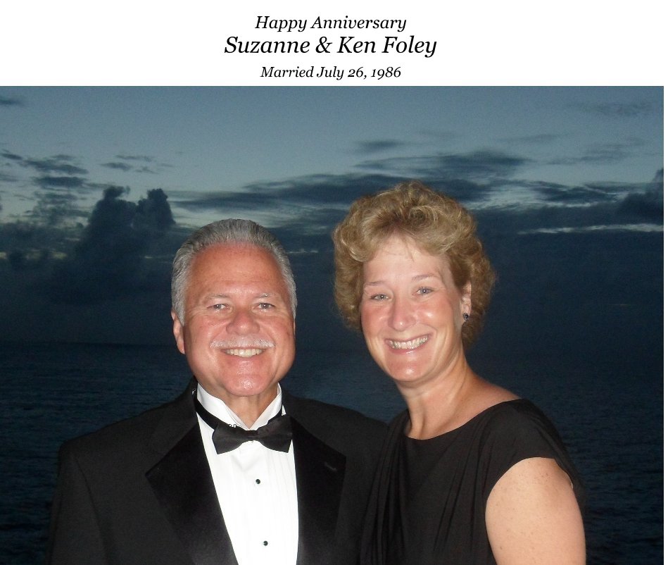 Ver Happy Aniversary Suzanne & Ken Foley Married July 26, 1986 por Ray Hum