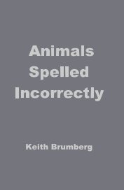Animals Spelled Incorrectly book cover