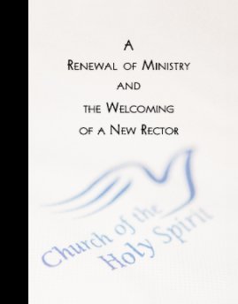 A Renewal of Ministry and The Welcoming of a New Rector book cover