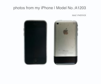 photos from my iPhone | Model No.:A1203 book cover
