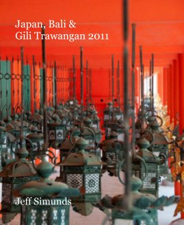 Japan, Bali & Gili Trawangan 2011 book cover