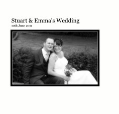 Stuart & Emma's Wedding 10th June 2011 book cover