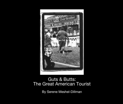 Guts & Butts: The Great American Tourist book cover