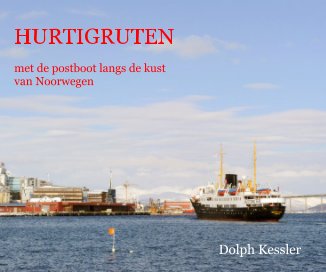 HURTIGRUTEN met de postboot langs de kust van Noorwegen book cover