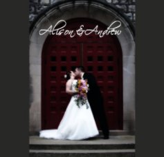 Alison & Andrew By Liaison Wedding Photography book cover