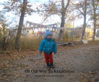 On Our Way To Kazakhstan book cover