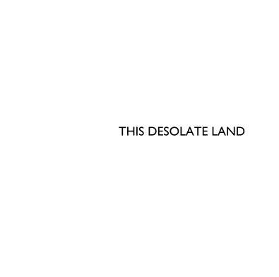 THIS DESOLATE LAND book cover