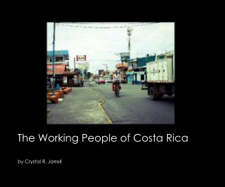 The Working People of Costa Rica book cover
