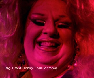 Big Titted Honky Soul Momma book cover