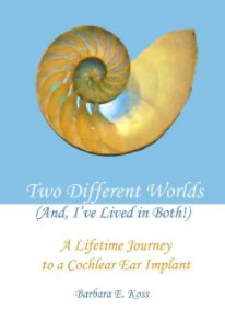 Two Different Worlds (And, I've Lived in Both!) book cover