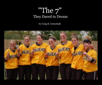 "The 7" They Dared to Dream book cover