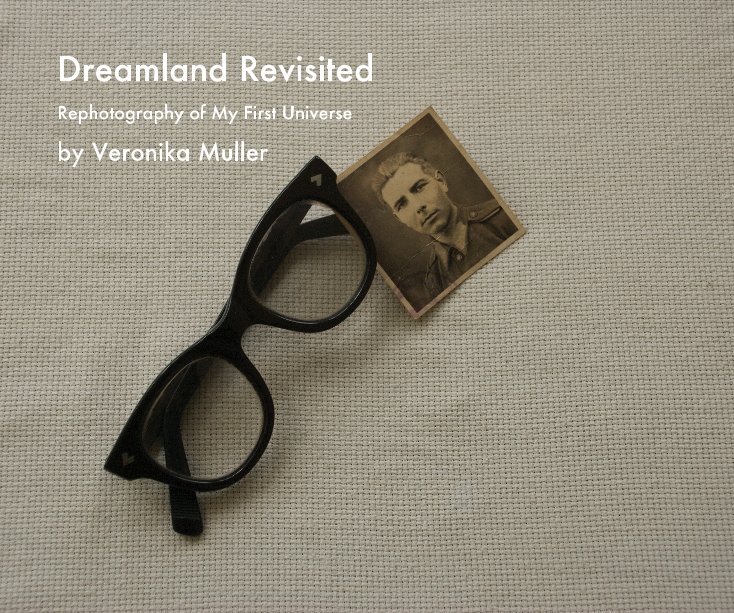 View Dreamland Revisited by Veronika Muller