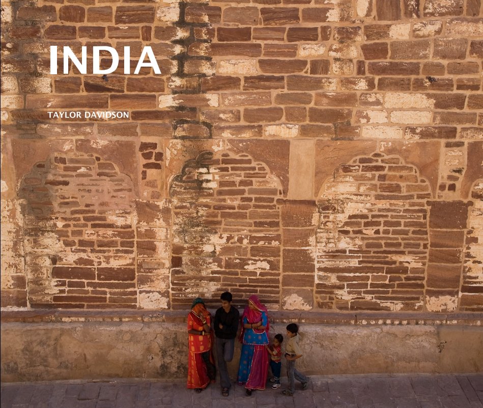 View INDIA by TAYLOR DAVIDSON