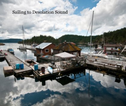 Sailing to Desolation Sound book cover