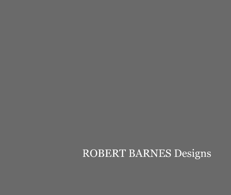 View ROBERT BARNES Designs by Ron Nash