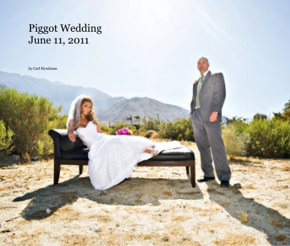 Piggot Wedding June 11, 2011 book cover