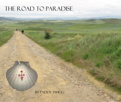 The Road To Paradise book cover