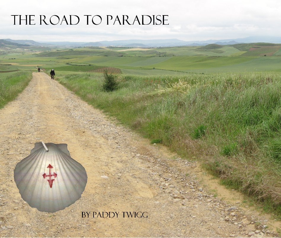 View The Road To Paradise by Paddy Twigg