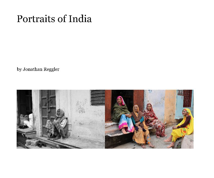 Ver Portraits of India por Jonathan Reggler