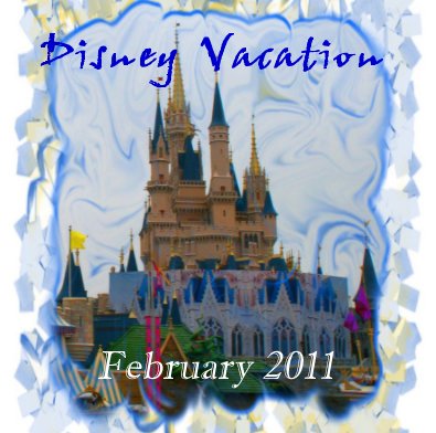 Disney Vacation February 2011 book cover