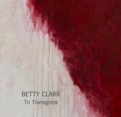 BETTY CLARK To Transgress book cover