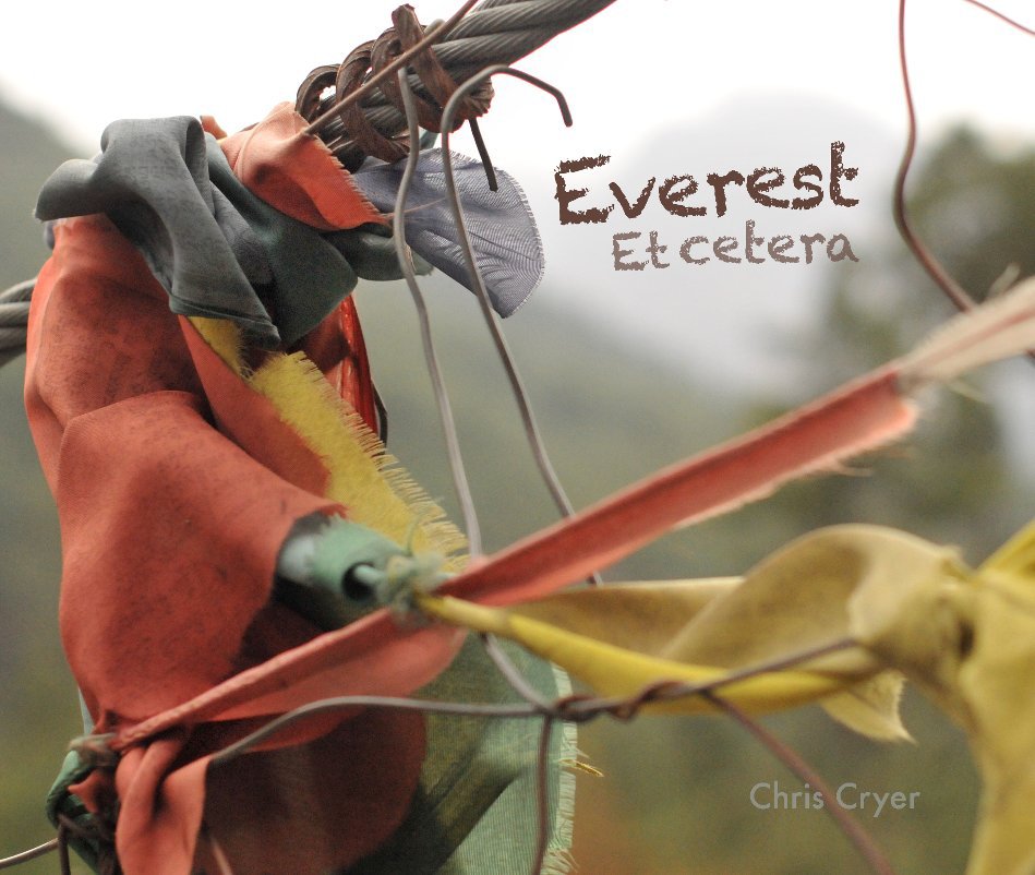 View Everest Etcetera by Chris Cryer