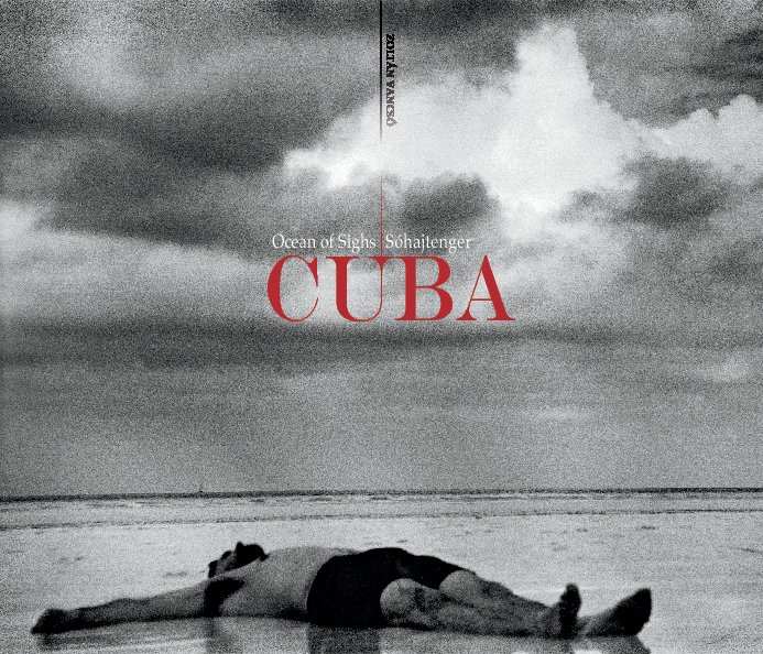 View Ocean of Sighs - Cuba by Zoltán Vancsó